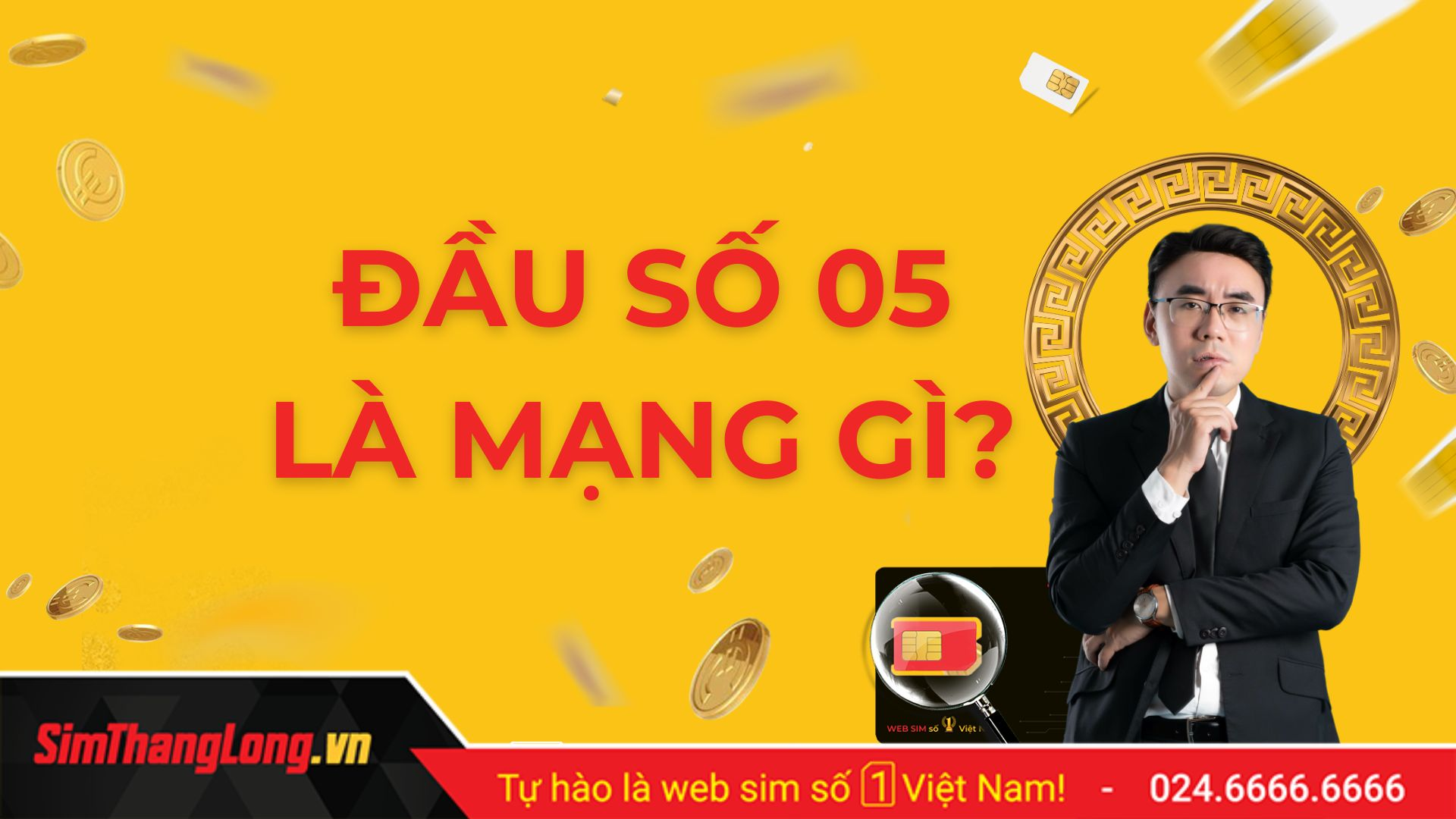 Đầu số 05 là mạng gì