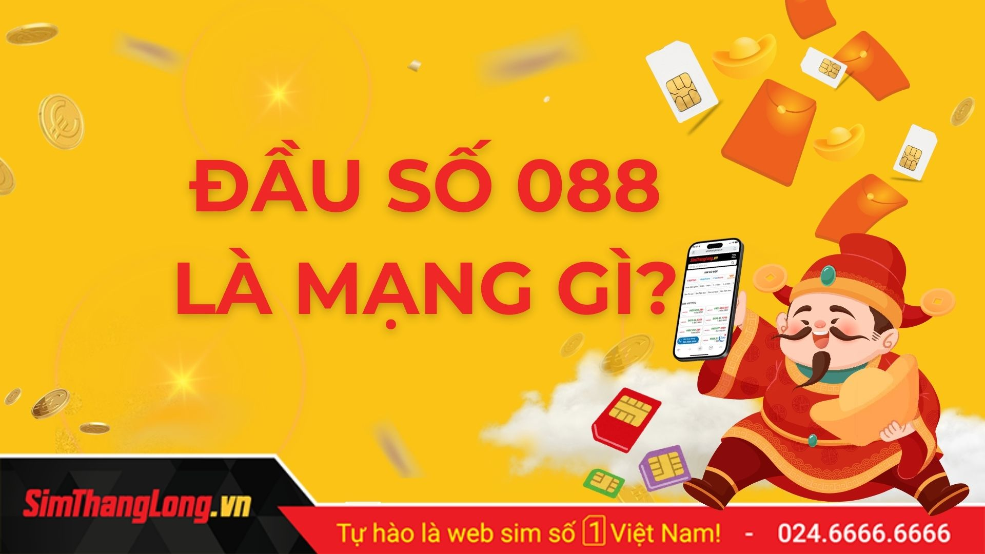 Đầu số 088 là mạng gì